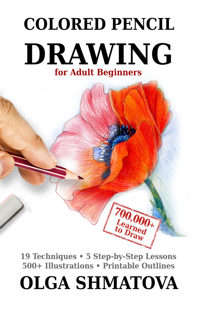 Cover of Colored Pencil Drawing for Adult Beginners by Olga Shmatova